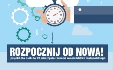 „ROZPOCZNIJ OD NOWA! - PROJEKT DLA OSÓB DO 29 ROKU ŻYCIA Z TERENU WOJEWÓDZTWA MAŁOPOLSKIEGO”